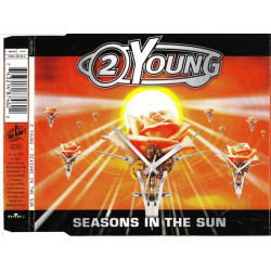 2 Young - Seasons in the sun - Can you hear what - Like a rose in my hand