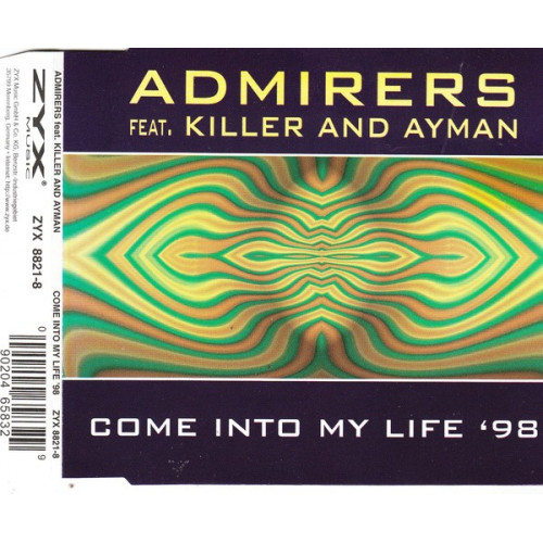 Admirers feat.Killer and Ayman - Come into my life '98