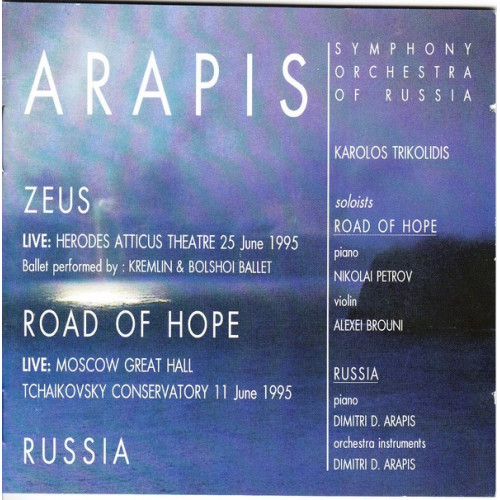 Arapis d. - Zeus - Road of Hope - Russia ( 2 cd )