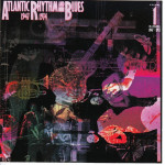 Atlantic Rhythm and Blues - 1947 - 1974 - Vol. 1 - 1947 - 1952