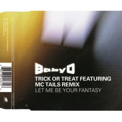 Bady o - Let me be your Fantasy ( Trick or treat feat,Mc Tails Remix