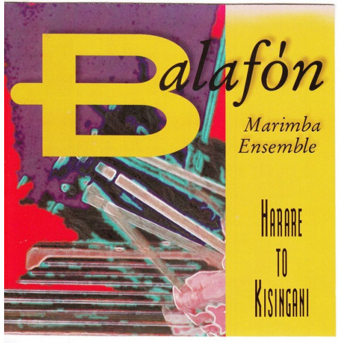 Balafon - Marimba Ensemble - Harare to Kisingani
