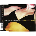 Black Legend - Light my fire