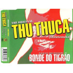 Bonde do tigrao - Thu Thuca ( Original Tzoutzouka )