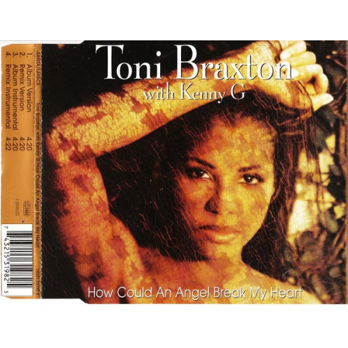 Braxton Toni - Kenny G - How could an angel break my heart