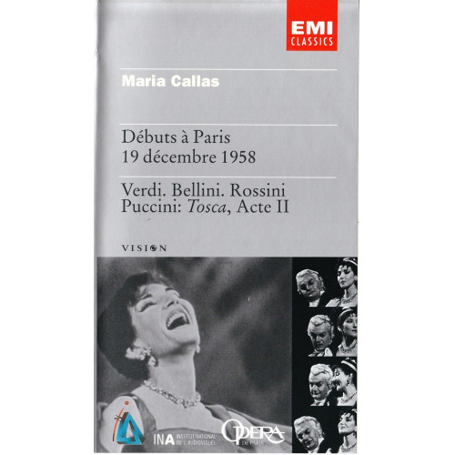 Βιντεοκασσέτα - CALLAS MARIA - DEBUTS A PARIS 19-02-1958 - VERDI - BELLINI - ROSSINI - PUCCINI - TOSCA - ACTE II