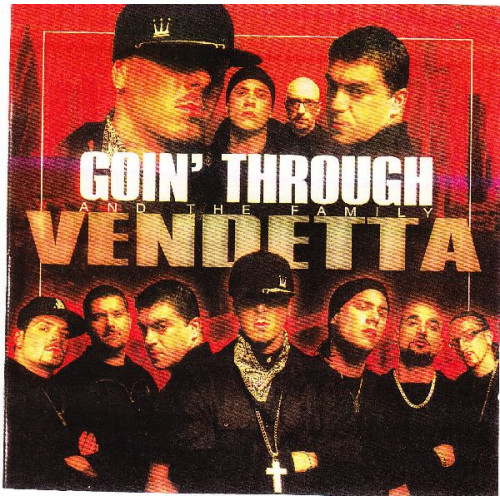 Goin Through - Vendeta