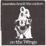 Socrates drunk the conium - On the wings