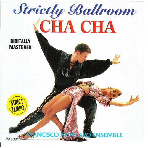 CHA CHA - Strictly Ballroom - Francisco Montaro Ensemble