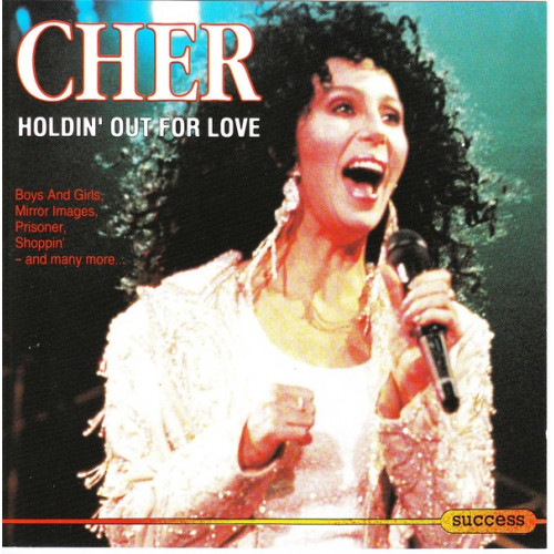 Cher - Holdin' out for love ( Success Records )