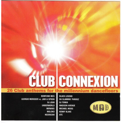 Club Connexion - 26 Club Athens for the Millennium Danceflors ( 2 cd )