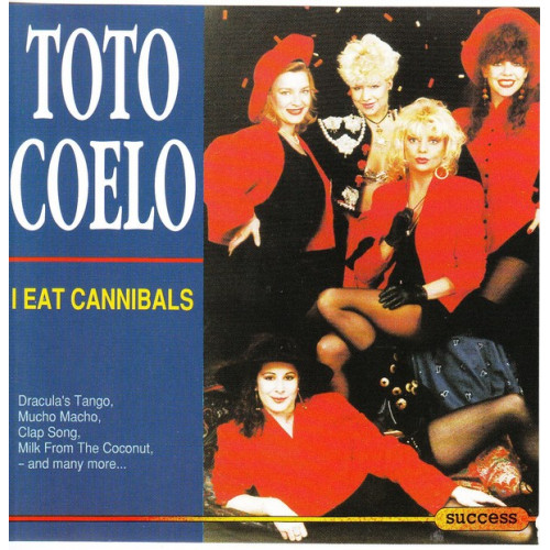 Coelo Toto - I eat Cannibals ( Success Recods )