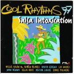 Cool Rhythms 97 - Salsa Intoxication