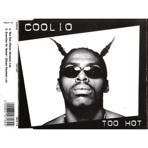 Coolio - Too hot