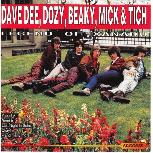 Dave Dee, Dozy, Beaky, Mick & Tich - Legend of Xanadu ( Success Records )
