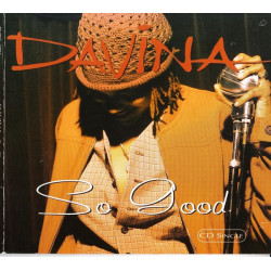 Davina - So good