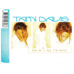 Davis Tami - How do i say i' m sorry
