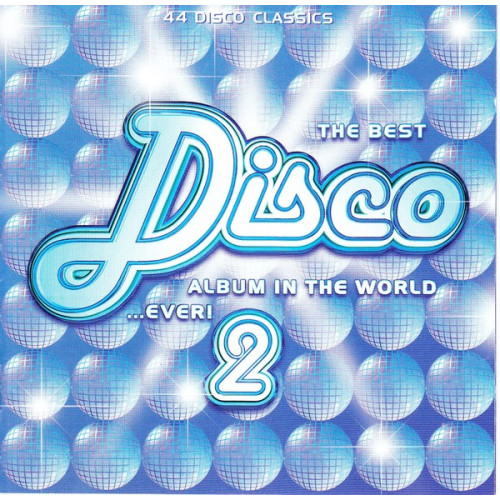 Disco the best Album in the world ever 2