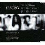 Dj Bobo - Chihuahua - Celebration