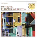 Dj ton t.b - In trance we trust 008