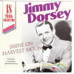 Dorsey Jimmy - Shine on Harvest Moon ( Double Play Records )
