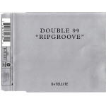 Double 99 - Ripgroove