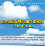 Dreamasters the Final - Planet Works Presents 1997