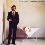 CLAPTON ERIC - MONEY AND CIGARETTES