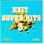 Exit  Summer Hits 3 ( Sony music ) 1997