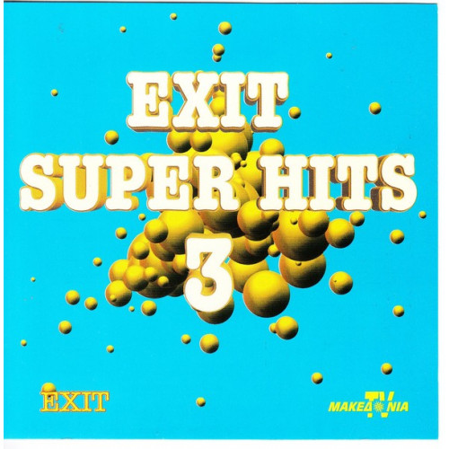 Exit  Summer Hits 3 ( Sony music ) 1997