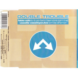 Fabio Volo - Io ti portero - Vassilopoulos Vassilis - Brinda all amor ( Double Trouble )