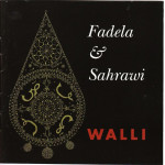 Fadela & Sahrawn - Walli