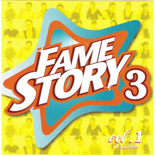 Fame story 3 - Vol.1 ( 17 - 10 - 2004 )