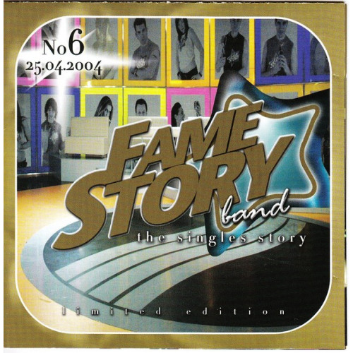 Fame story Band - the singles story No 6 ( 25 - 04 - 2004 ) 