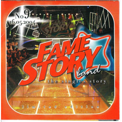 Fame story Band - the singles story No 9 ( 16 - 05 - 2004 ) 
