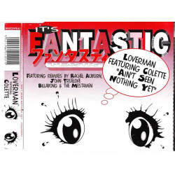 Fantastick it' s - Loverman feat. Colette - Ain' t seen nothing yet