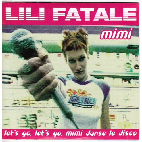Fatale Llili - Mimi - Let' s go Let' s go mimi damce le disco