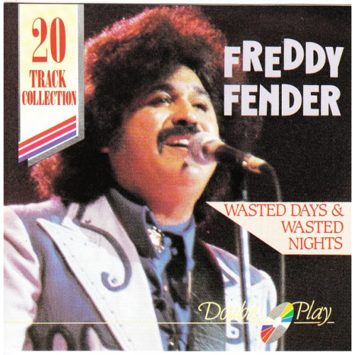 Fender Freddy - Wasted Wasted Nights ( Double play Records )