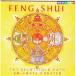 Feng Shui - The Eight Fold Path - Chinmaya Dunster