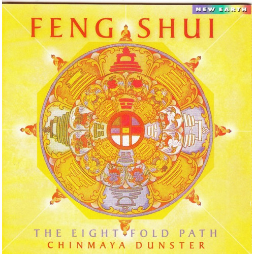 Feng Shui - The Eight Fold Path - Chinmaya Dunster