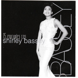 BASSEY SHIRLEY - 15 ΕΠΙΤΥΧΙΕΣ