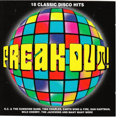 Freak out - 18 Classic Disco hits