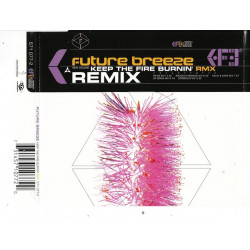 Future Breeze - Keep the fire burnin