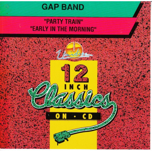 Gap band - Party train - Early in the morning