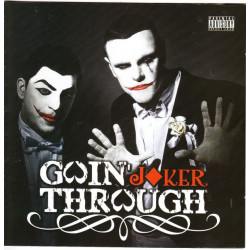 Goin Through - Joker