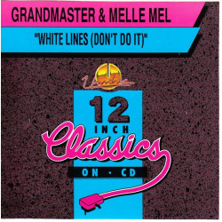 GRANDMASTER & MELLE MEL - WHITE LINES
