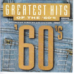 Greatest hits of the 60' s  - The Definitive Singles Collection 1960 - 1969