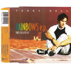 Hall Terry - Chasing Rainbows e p - Our lips are sealed - Thing of you  - Goast town ( Live ) ( Part 2 of a 2 cd  set )