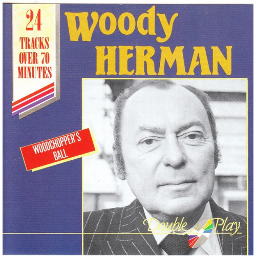 Herman Woody - Woodchopper s Ball ( Double Play Records )