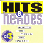 Hits & Heroes Cd No 3